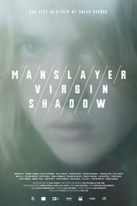Мужеубийца / Девственница / Тень (2017)