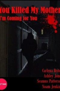  Вы убили мою мать (2017) 