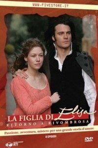  Дочь Элизы: Возвращение в Ривомброзу (2007) 