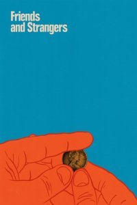  Друзья и незнакомцы (2021) 